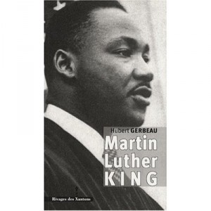 Martin Luther King - Hubert Gerbeau