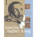 Martin Luther King , Libre De Croire - Collectif