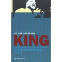 King, La Biographie Non-officielle De Martin Luther King T.2 - Ho Che Anderson