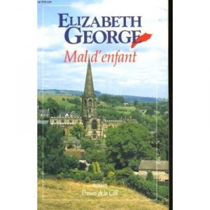 Mal D'enfant - Elizabeth George