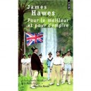 Pour Le Meilleur Et Pour L'empire - James Hawes