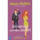 Un Mariage (presque) Parfait - Adele Parks