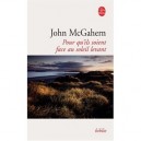 Pour Qu'ils Soient Face Au Soleil Levant - John Mcgahern