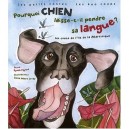 Pourquoi Chien Laisse-t-il Pendre Sa Langue ? Un Conte De L'ile De La Martinique - Psyche , Levay