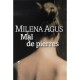 Mal De Pierres - Milena Agus