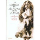 Maitres De L'etrange Et De La Peur - Collectif