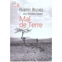 Mal De Terre - Hubert Reeves , Frederic Lenoir