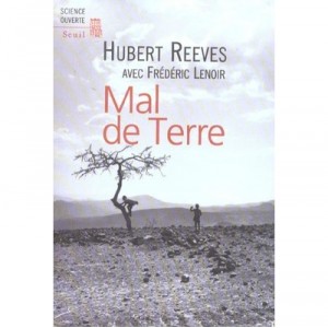 Mal De Terre - Hubert Reeves , Frederic Lenoir