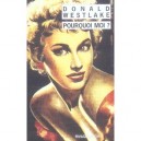 Pourquoi Moi ? - Donald Westlake