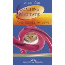 Coaching Meditatif Pour Soigner La Ligne - Alain Heril