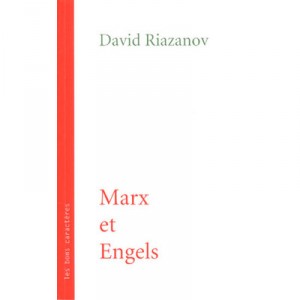Marx Et Engels - David Riazanov