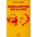 Marx Et Keynes Face A La Crise , 2e Edition - G Dumenil