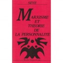 Marxisme Et Theorie Perso - Lucien Seve