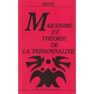 Marxisme Et Theorie Perso - Lucien Seve