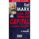 Karl Marx , Les 52 Idees Du Capital A Reetudier Aujourd'hui - Steve Shipside