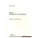 Marx Penseur Du Possible - Michel Vadee