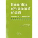 Alimentation Environnement  Sante Pour Un Droit A L'alimentation - Bue Plet