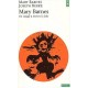 Mary Barnes , Un Voyage A Travers La Folie - Mary Barnes , Joseph Berke