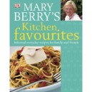 Mary Berry's Kitchen Favourites: Informal Everyday Recipes For Family And Friends - Berry Mary