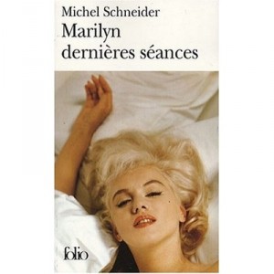 Marilyn last sessions - Michael Schneider