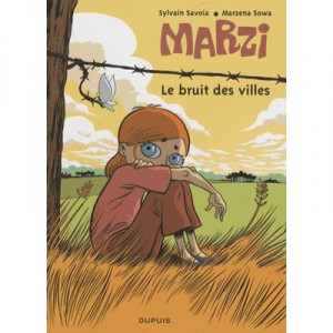 Marzi T.4 , Le Bruit Des Villes - Sylvain Savoia , Marzena Sowa