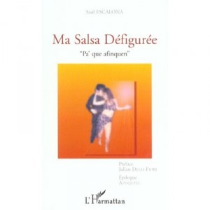 Ma Salsa Defiguree , Pa' Que Afinquen - Saul Escalona