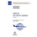 Precis De Droit Aerien (2e Edition) - Marc Godfroid , Jacques Naveau , Pierre Fruhling