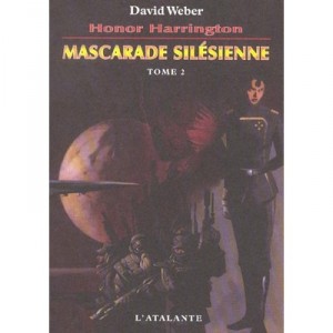 Mascarade Silesienne T.2 - David Weber