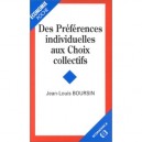 Des Preferences Individuelles Aux Choix Collectifs - Boursin