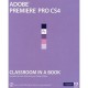 Adobe Premiere Pro Cs4 , Classroom In A Book - Adobe Press