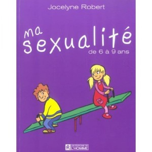 Ma Sexualite De 6 A 9 Ans - Jocelyne Robert