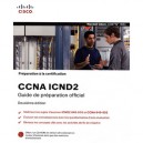 Ccna, Icnd2 , Guide De Preparation Officiel (2e Edition) - Collectif