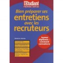 Bien Preparer Ses Entretiens Avec Les Recruteurs - Christine Aubree