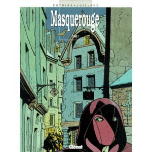 Masquerouge T.1 , Masquerouge - Patrick Cothias , Juillard