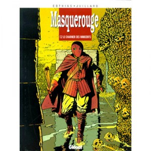 Masquerouge T.2 , Le Charnier Des Innocents - Patrick Cothias , Juillard