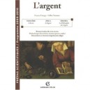 L'argent , Prepas Scientifiques , Programme 2009/2010 - France Farago , Gilles Vannader