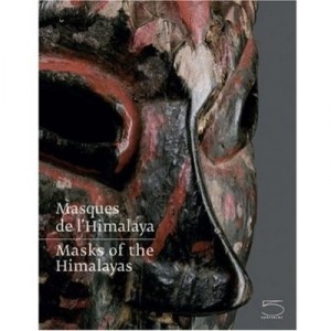Masques De L'himalaya / Masks Of The Himalayas - Francois Pannier