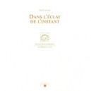 Dans L'eclat De L'instant - Lavoue