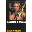 Sas T.23, Massacre A Amman - Gerard De Villiers
