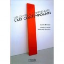 Decouvrir Et Comprendre L'art Contemporain - Alain Bourdie