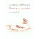 Massacre En Septembre - Jacques Chauvire
