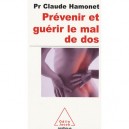 Prevenir Et Guerir Le Mal De Dos - Claude Hamonet