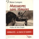 Massacres Sans Temoins - Blaise Lempen