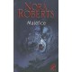 Malefice - Nora Roberts