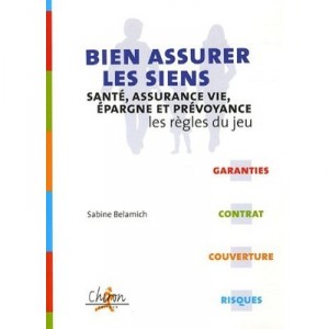 Bien Assurer Les Siens - Sabine Belamich