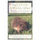 A Prickly Affair : The Charm Of The Hedgehog - Hugh Warwick