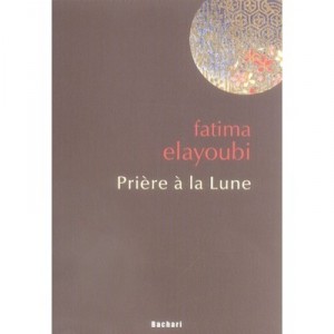 Priere A La Lune - Fatima Elayoubi