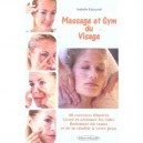 Massage Et Gym Du Visage - Isabelle Estournel