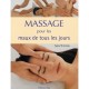 Massage Pour Les Maux De Tous Les Jours - Sara Thomas