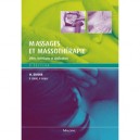 Massages Et Massotherapie (2e Edition - M Dufour , P Colne , P Guilly